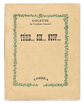 Colette, Sidonie Gabrielle (1873-1954) Trois... Six... Neuf... , Signed Presentation Copy.